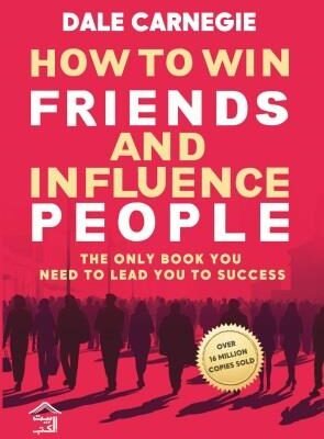 How to win friends and Influence People