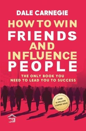 How to win friends and Influence People