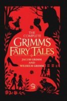 The Complete Grimm's Fairy Tales 1/2